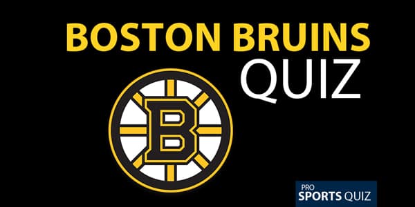 Boston Bruins Quiz and trivia