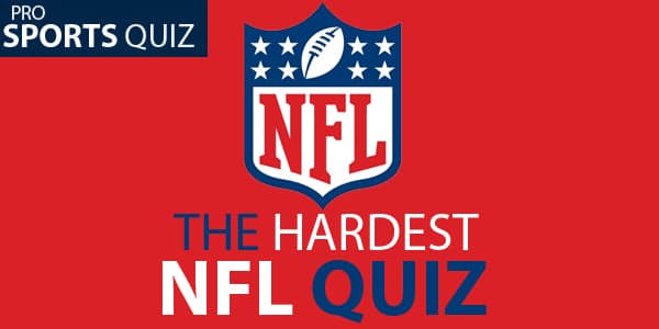 The Hardest NFL Quiz & Trivia Game