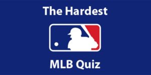 MLB Quiz: The Ultimate Major League Baseball Trivia Challenge