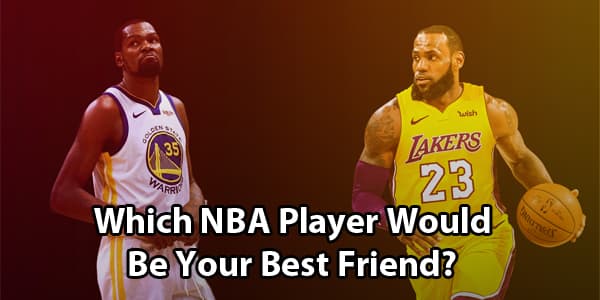 Who Would Be Your Best Friend In The NBA?