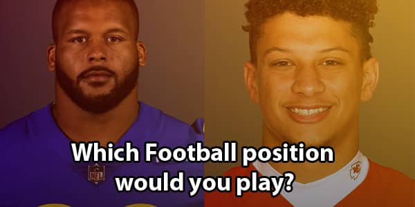 What Position Should You Play In Football?