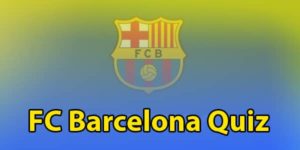 FC Barcelona Quiz: Test Your Trivia Knowledge Of The Club