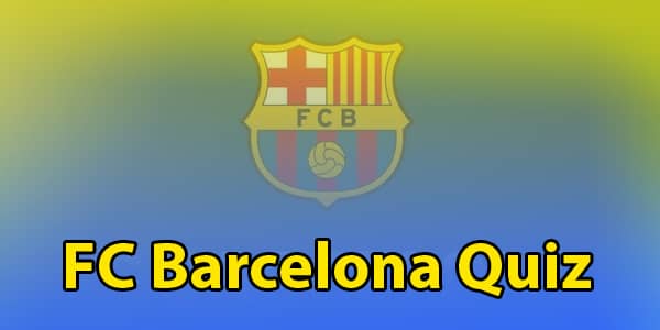 FC Barcelona Quiz