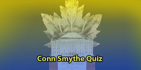 Conn Smythe Trophy quiz